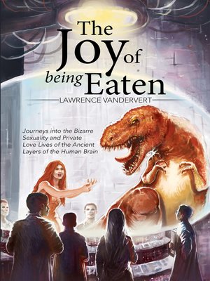 cover image of The Joy of Being Eaten